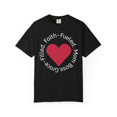 "Grace-Filled. Faith-Fueled. Mom Boss" Empowerment Tee
