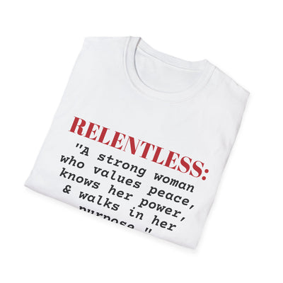 "Relentless" Empowerment Tee