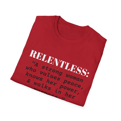 "Relentless" Empowerment Tee