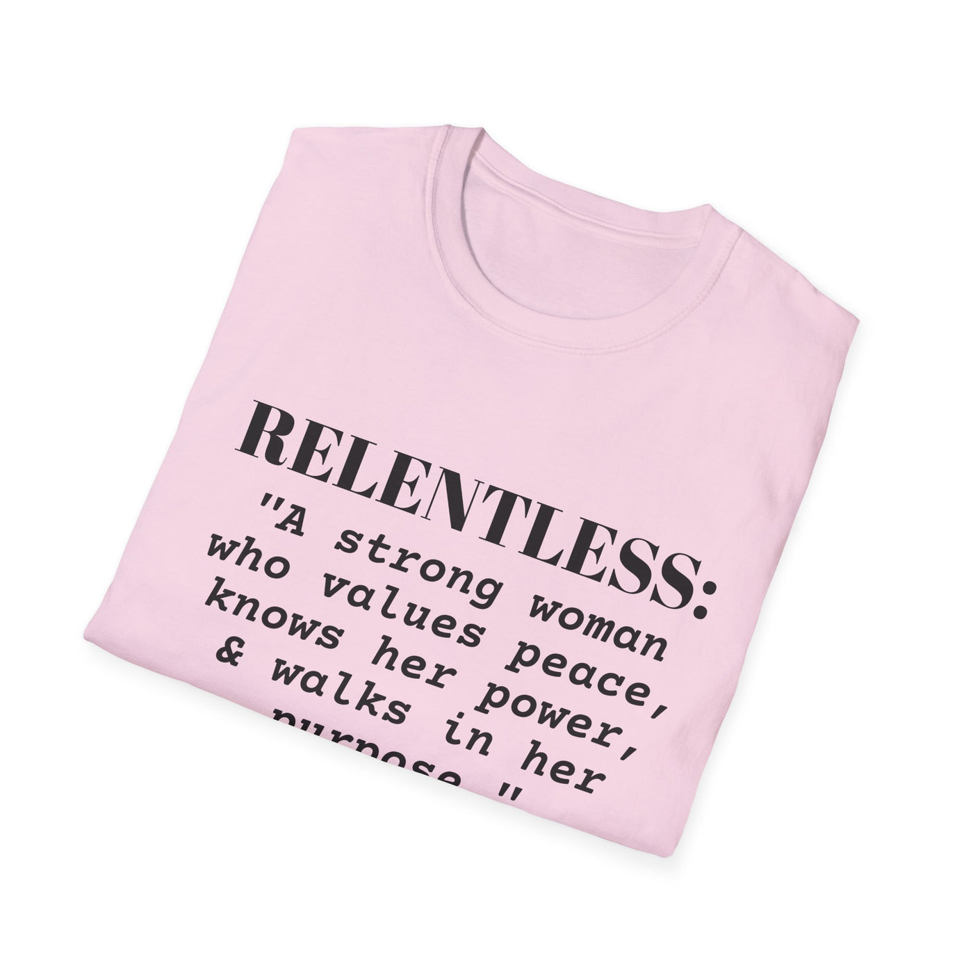 "Relentless" Empowerment Tee