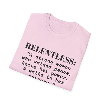 "Relentless" Empowerment Tee
