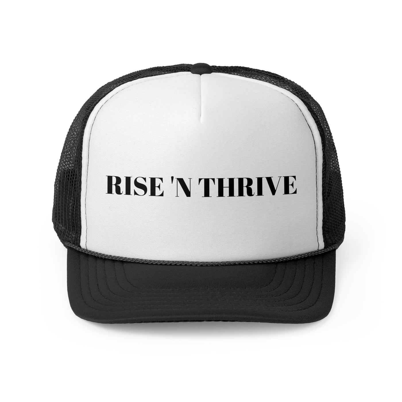 "Rise 'N Thrive" Trucker Cap