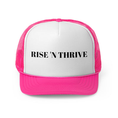 "Rise 'N Thrive" Trucker Cap