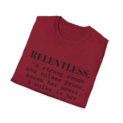 "Relentless" Empowerment Tee