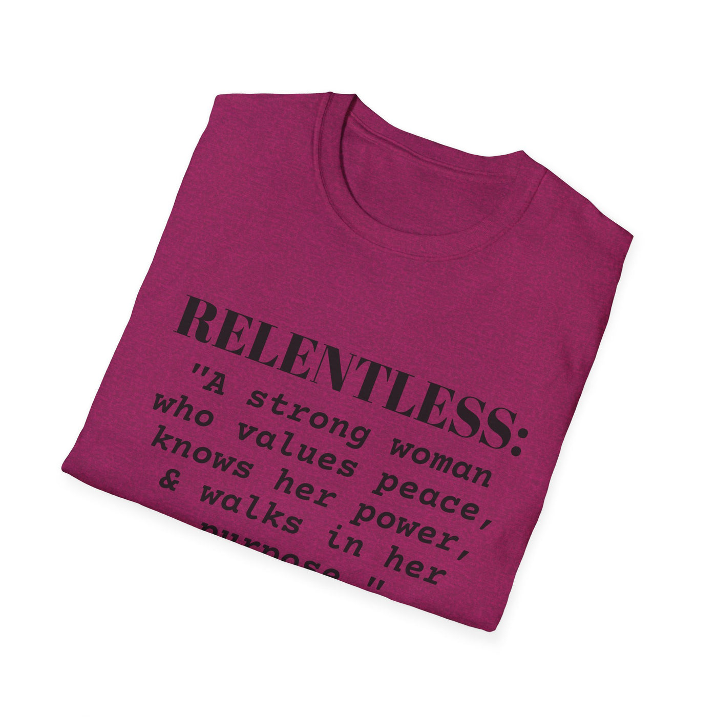 "Relentless" Empowerment Tee