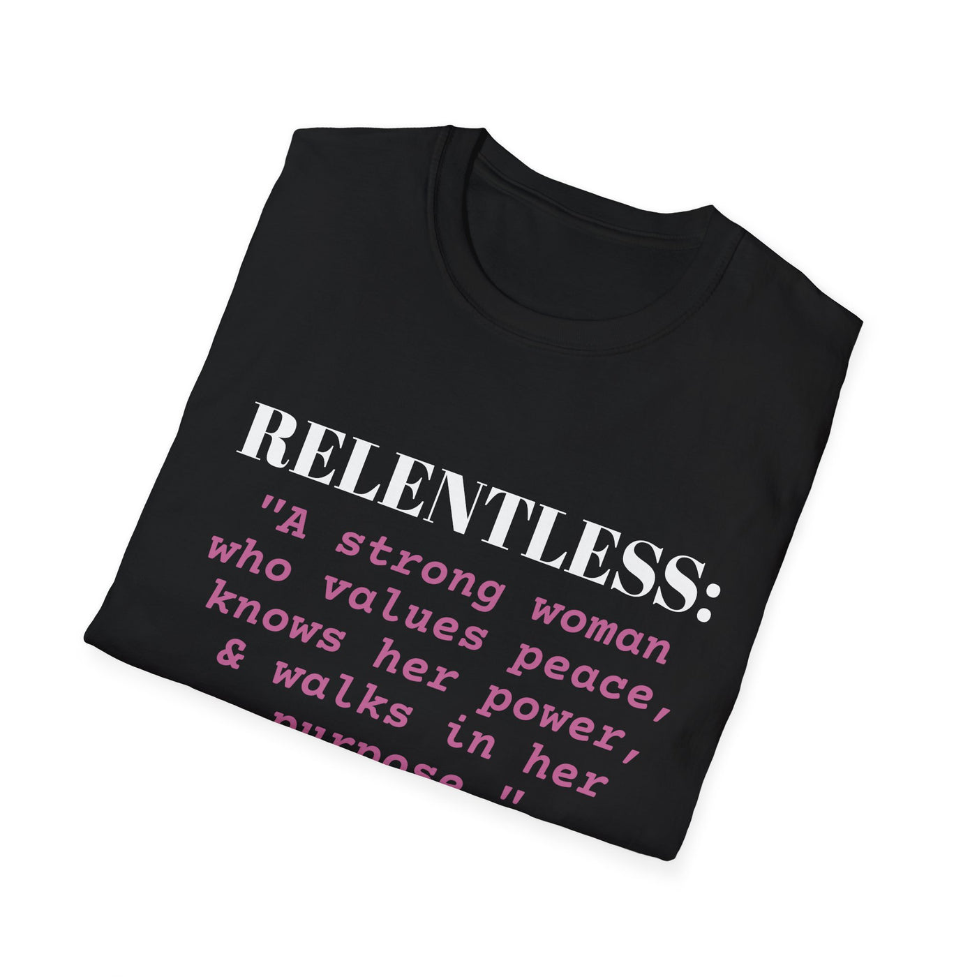 "Relentless" Empowerment Tee