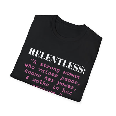 "Relentless" Empowerment Tee