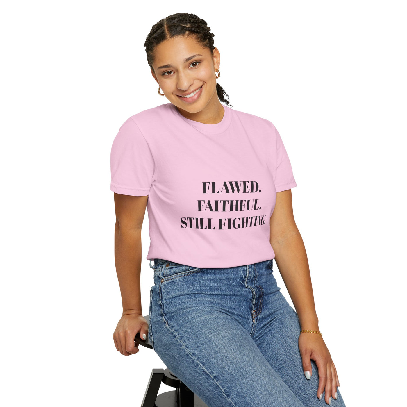 "Flawed. Faithful. Still Fighting" Empowerment Tee