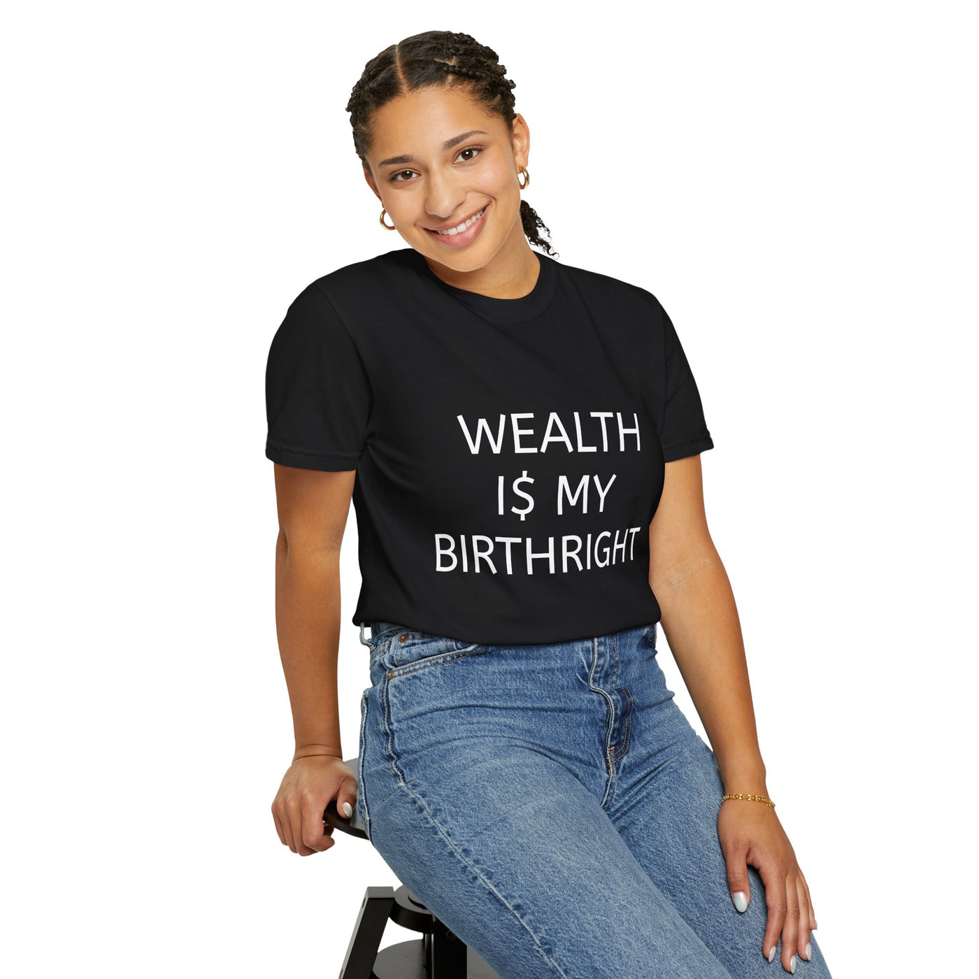 "Wealth Is My Birthright" Empowerment Tee