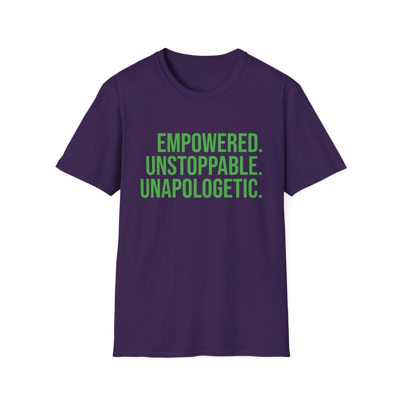 "Empowered. Unstoppable. Unapologetic" Empowerment Tee