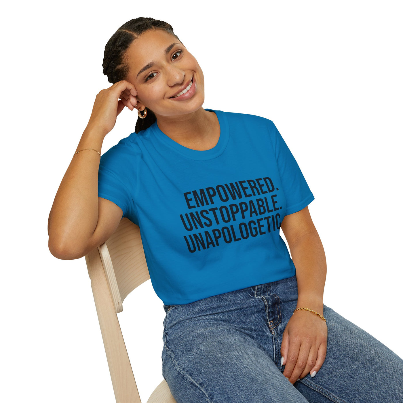 "Empowered. Unstoppable. Unapologetic" Empowerment Tee