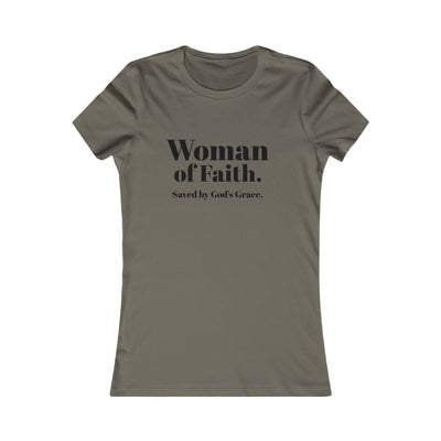 "Woman of Faith. Saved by God's Grace" Tee