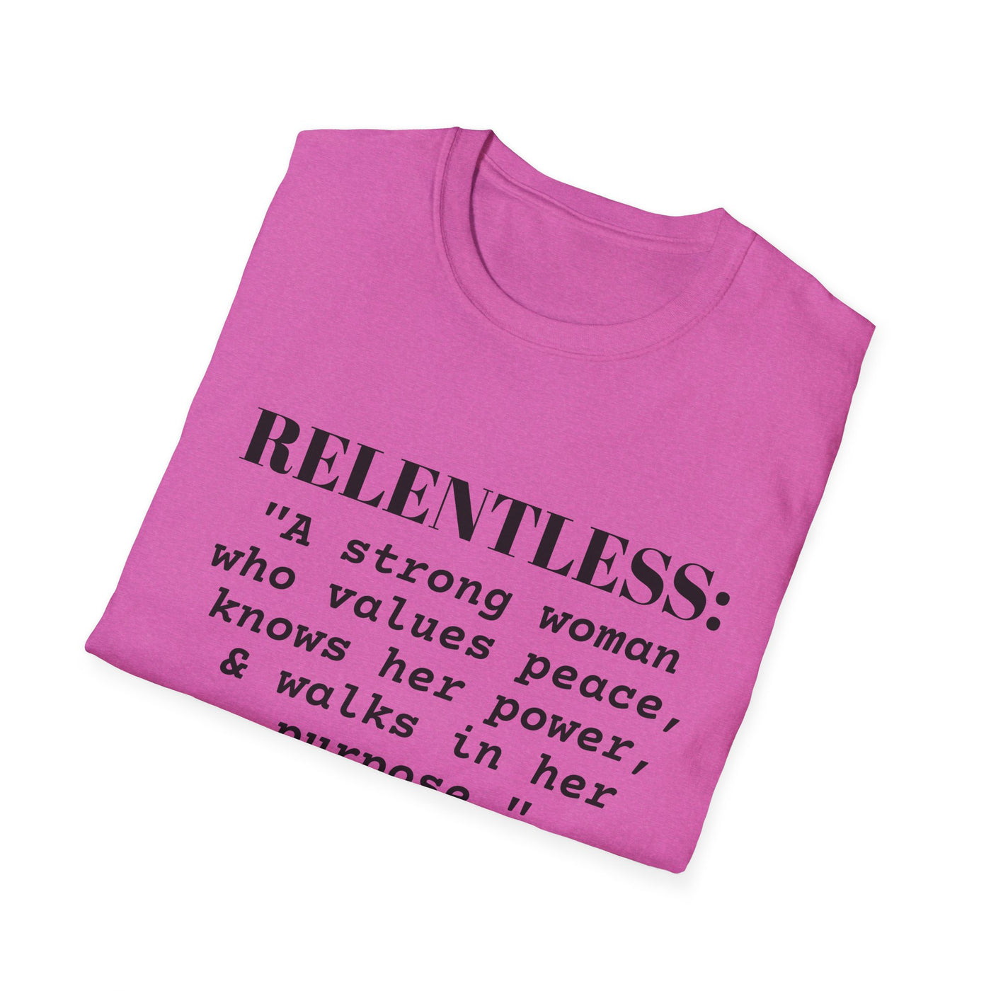 "Relentless" Empowerment Tee