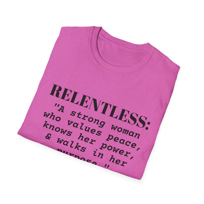 "Relentless" Empowerment Tee