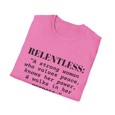"Relentless" Empowerment Tee