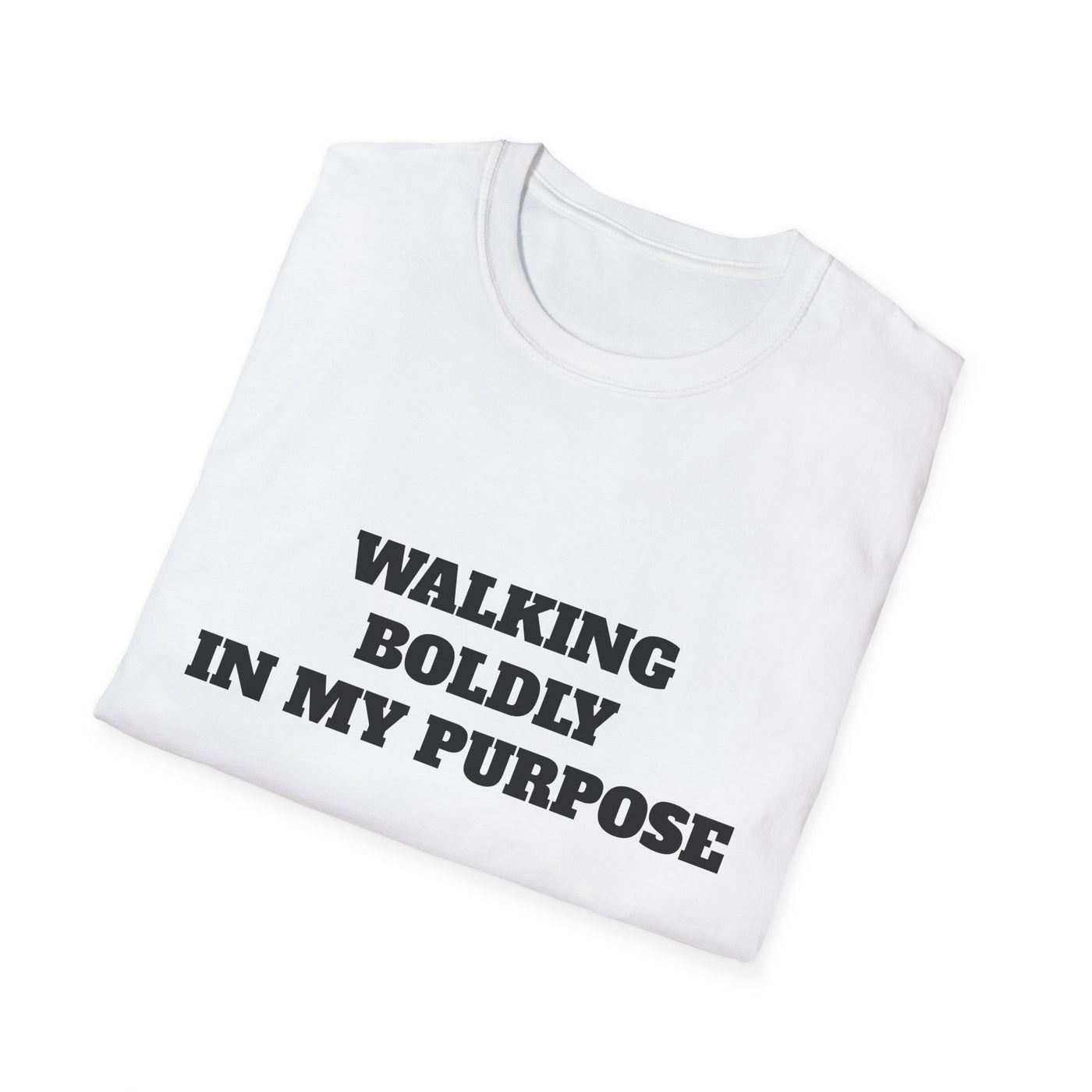 "Walking Boldly in My Purpose" Empowerment Tee