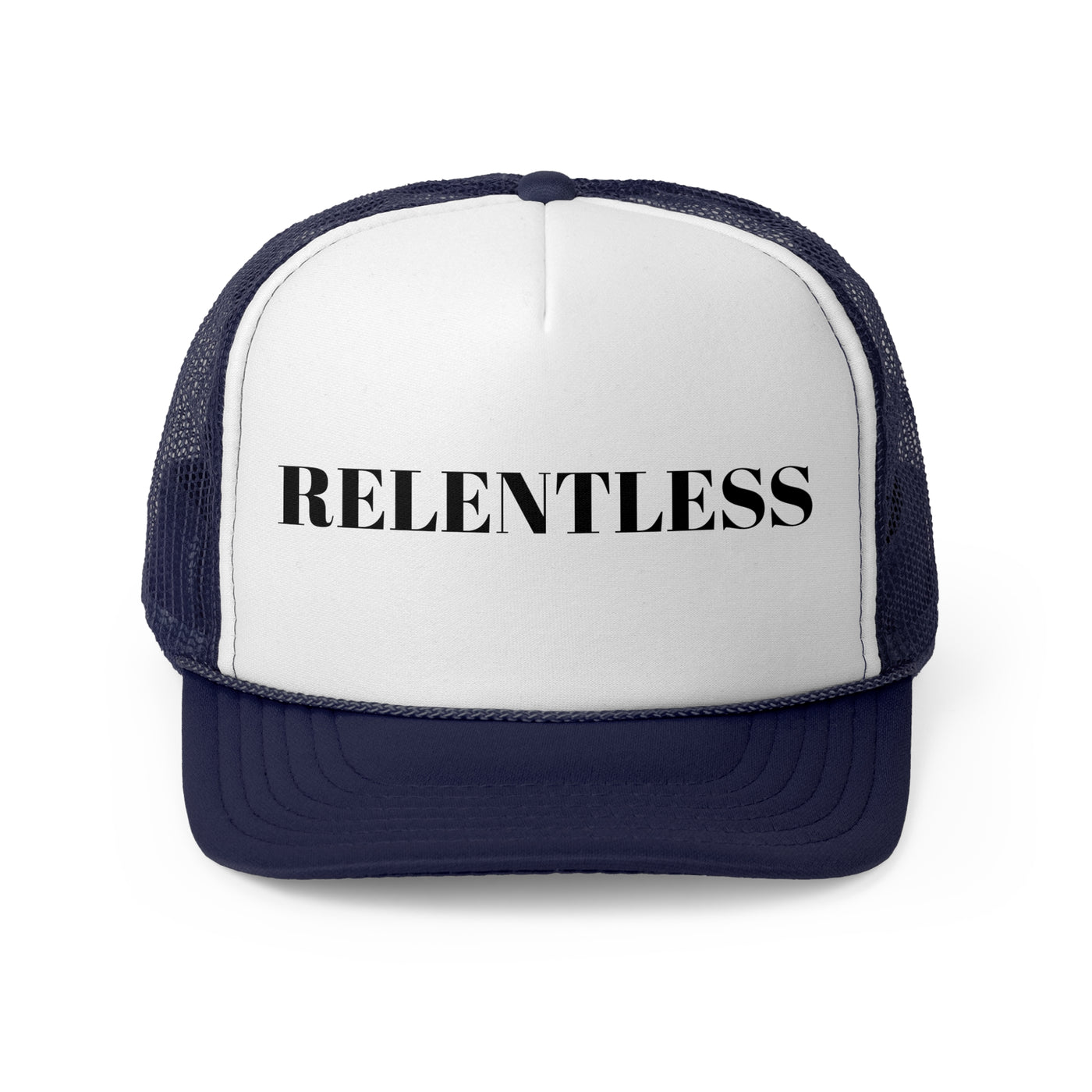 "Relentless" Trucker Cap