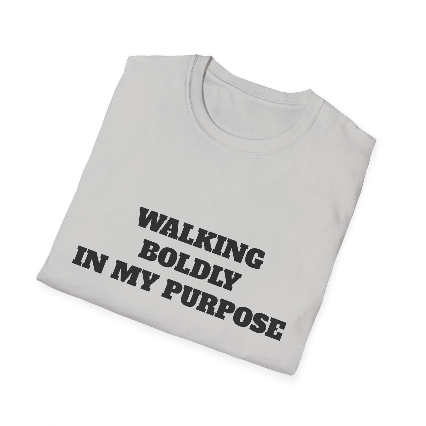 "Walking Boldly in My Purpose" Empowerment Tee