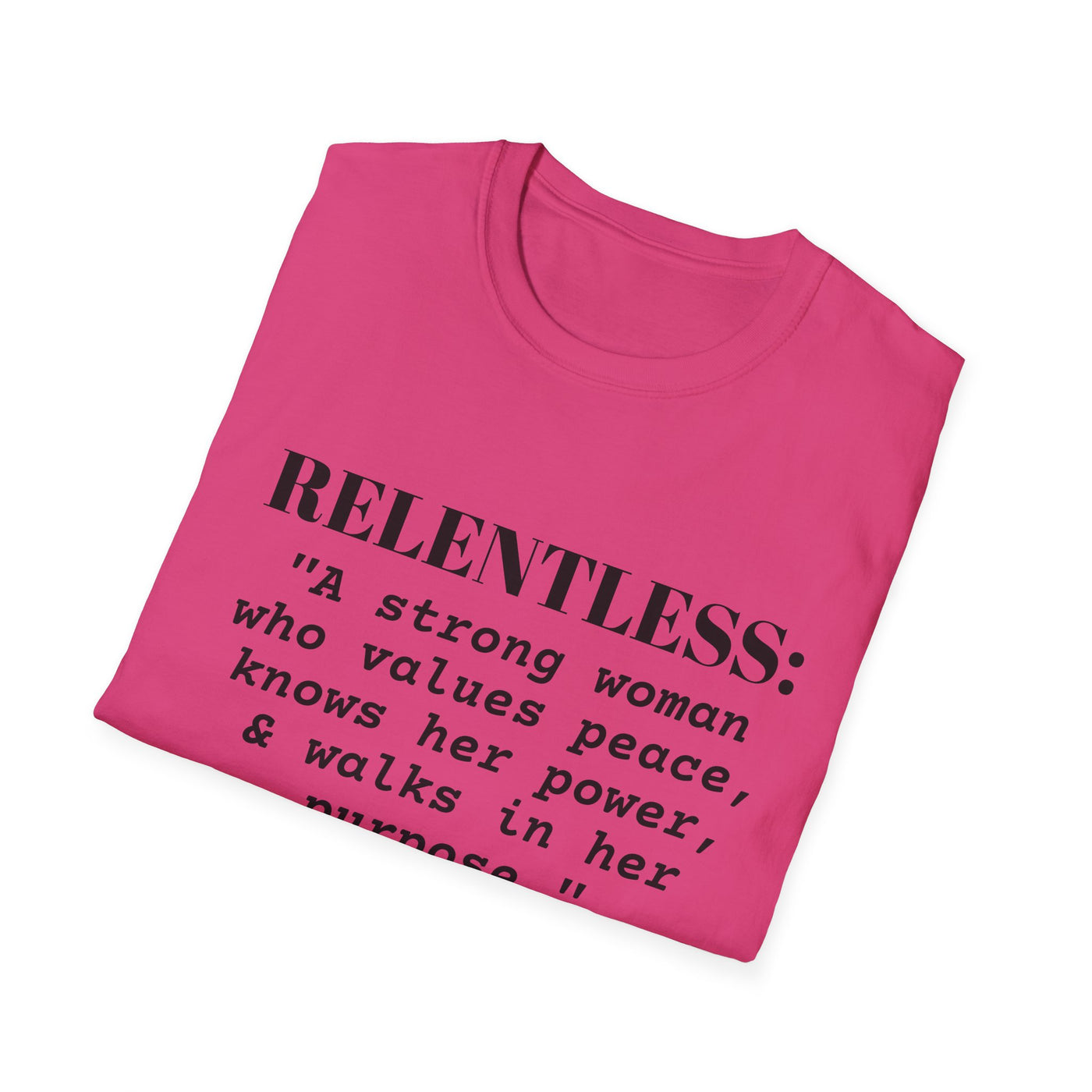 "Relentless" Empowerment Tee