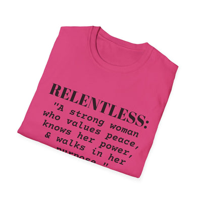 "Relentless" Empowerment Tee