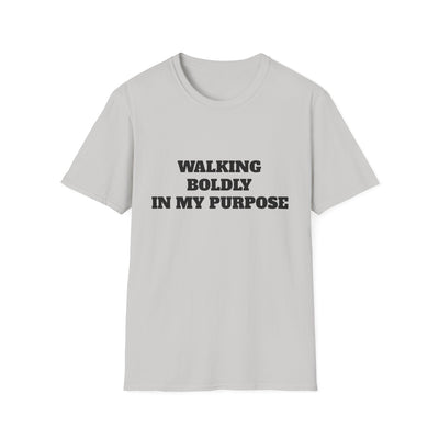 "Walking Boldly in My Purpose" Empowerment Tee