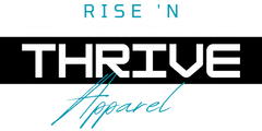 Rise N Thrive Apparel